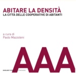 Abitare la densità La città delle cooperative di abitanti