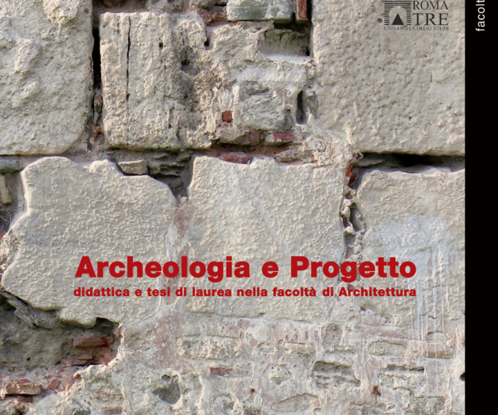 Archeologia e Progetto